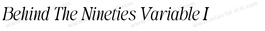 Behind The Nineties Variable It字体转换
